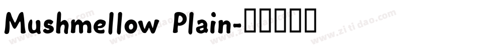 Mushmellow Plain字体转换